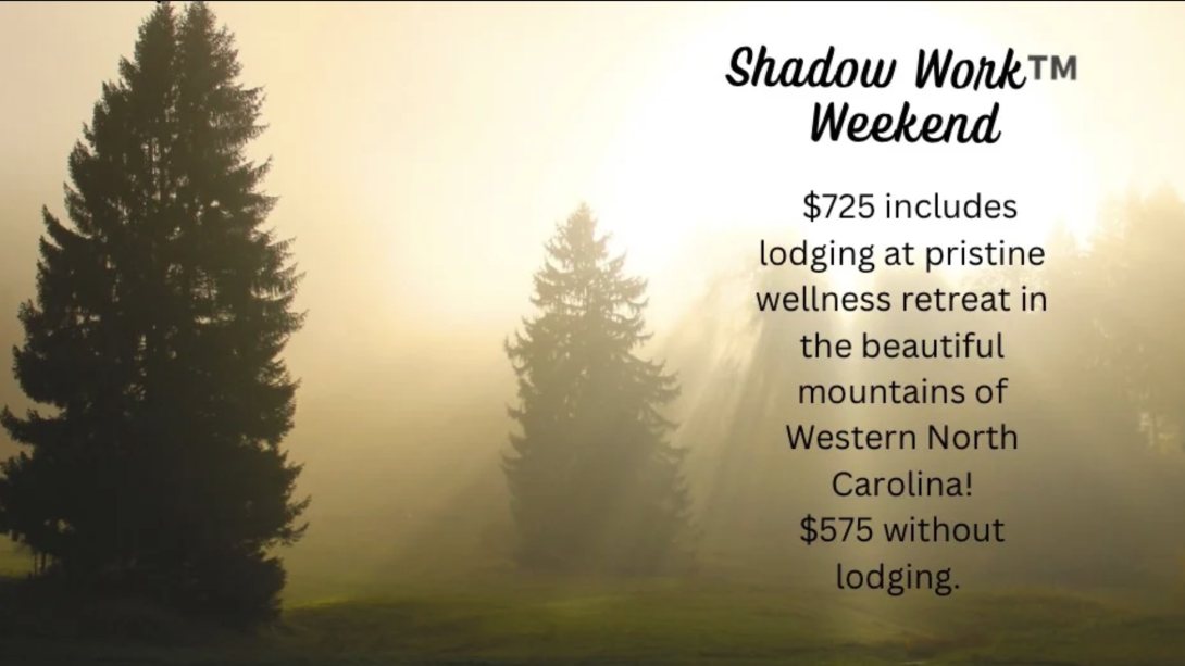 Shadow work Weekend